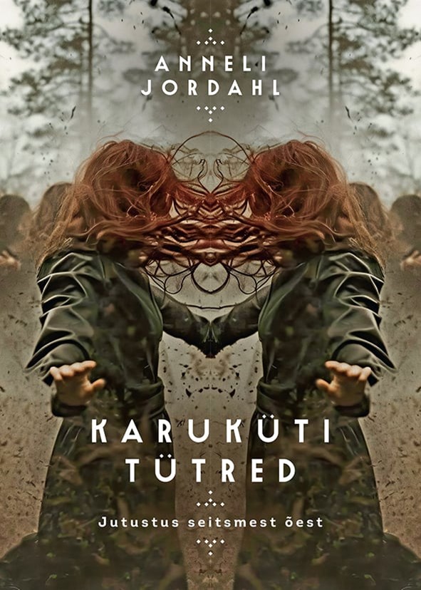 Anneli Jordahl „Karuküti tütred“